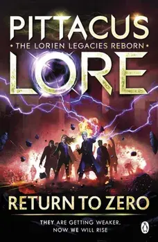 Return to Zero. Lorien Legacies Reborn, Paperback/Pittacus Lore