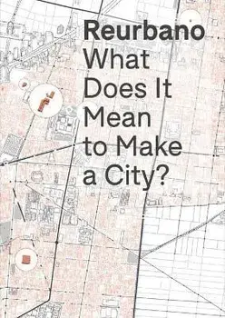 Reurbano. Toward a City, Paperback/***