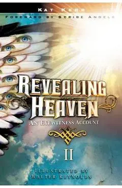 Revealing Heaven II