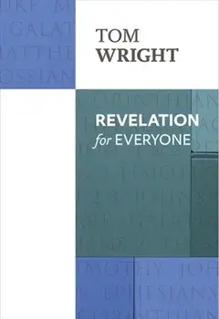 Revelation for Everyone, Paperback/Tom Wright