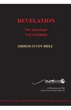 Revelation: The Apocalypse Uncovered - Francois Du Toit