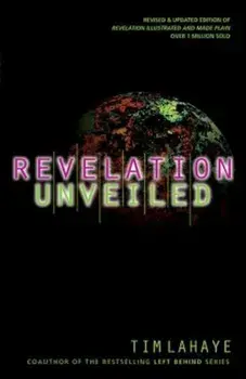 Revelation Unveiled, Paperback/Tim LaHaye
