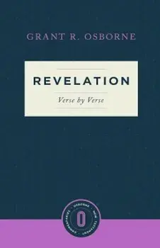 Revelation Verse by Verse, Paperback/Grant R. Osborne