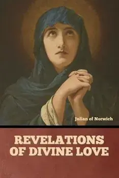 Revelations of Divine Love, Paperback/Julian Of Norwich