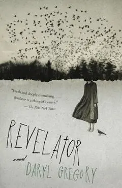 Revelator - Daryl Gregory
