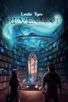 Revenant. Seekers Saga Book 2, Paperback/Leslie Tyre