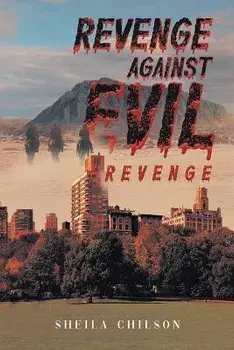 Revenge Against Evil, Paperback/Sheila Chilson