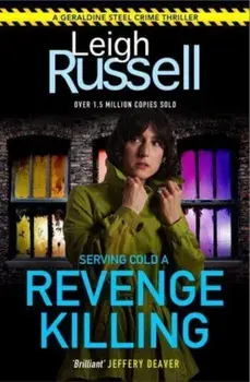 Revenge Killing. DI Steel: 21, Paperback/Leigh Russell