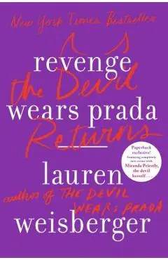 Revenge Wears Prada: The Devil Returns - Lauren Weisberger