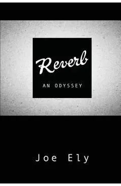 Reverb - Joe Ely