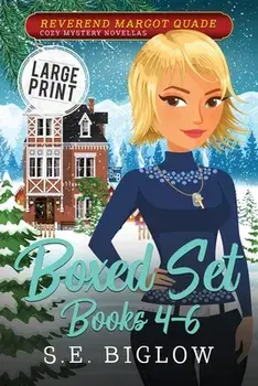 Reverend Margot Quade Cozy Mysteries Volume 2, Paperback/S. E. Biglow