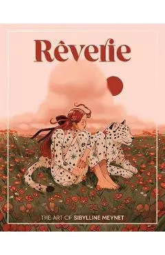 Rêverie: The Art of Sibylline Meynet - Publishing 3dtotal