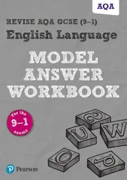 Revise AQA GCSE (9-1) English Language Model Answer Workbook, Paperback/***