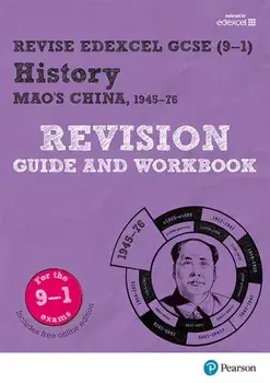Revise Edexcel GCSE (9-1) History Mao's China Revision Guide and Workbook. with free online edition/Rob Bircher