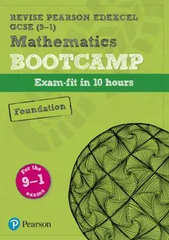 Revise Edexcel GCSE (9-1) Mathematics Foundation Bootcamp. exam-fit in 10 hours, Spiral Bound/Harry Smith