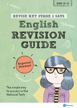 Revise Key Stage 2 SATs English Revision Guide - Expected Standard, Paperback/Giles Clare