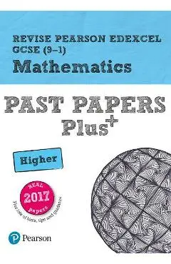 Revise Pearson Edexcel GCSE (9-1) Mathematics Higher Past Pa