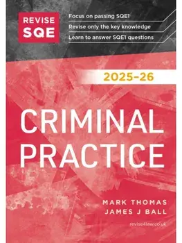 Revise SQE Criminal Practice 2025/26. SQE1 Revision Guide, 2025/26, Paperback/James J Ball