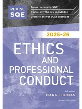 Revise SQE Ethics and Professional Conduct 2025/26. SQE1 Revision Guide, 2025/26, Paperback/Mark Thomas