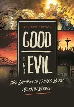 Revised Edition: Good and Evil: The Ultimate Comic Book Action Bible, Paperback/Danny Bulanadi