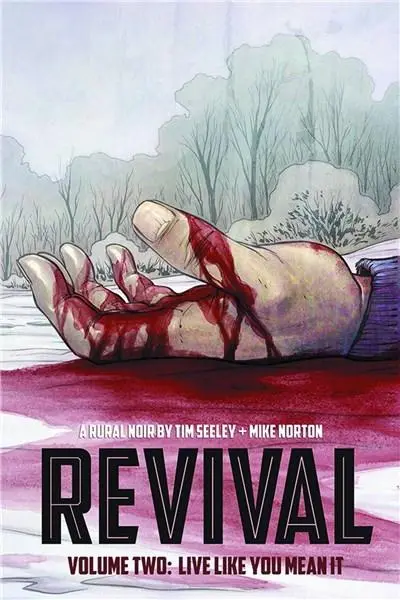 Revival Vol. 2 - Live Like You Mean It | Tim Seeley