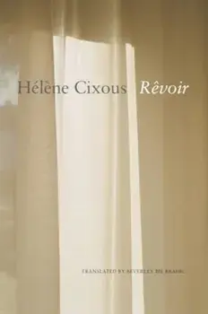 Revoir, Hardback/Helene Cixous