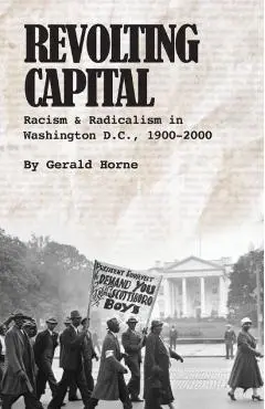 Revolting Capital - Gerald Horne
