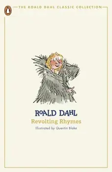 Revolting Rhymes, Paperback/Roald Dahl