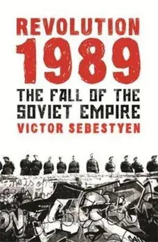 Revolution 1989, Paperback/Victor Sebestyen