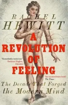 Revolution of Feeling/Rachel Hewitt