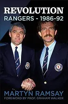 Revolution: Rangers (1986-92), Paperback/Martyn Ramsay