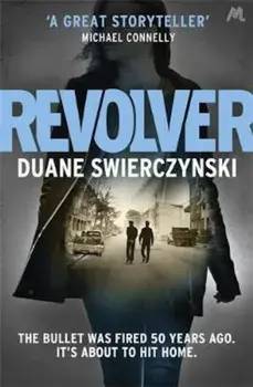 Revolver, Paperback/Duane Swierczynski