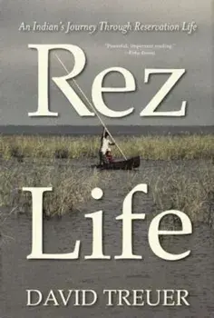 Rez Life, Paperback/David Treuer