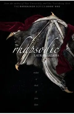 Rhapsodic (The Bargainers Book 1) - Laura Thalassa