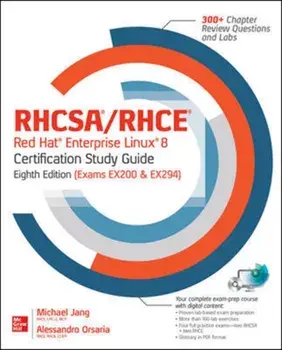 RHCSA Red Hat Enterprise Linux 9 Certification Study Guide, Eighth Edition (Exam EX200). 8 ed, Paperback/Alessandro Orsaria