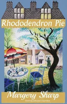 Rhododendron Pie, Paperback/Margery Sharp