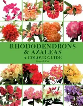 Rhododendrons & Azaleas: A Colour Guide, Hardcover/Kenneth Cox