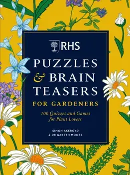 RHS Puzzles & Brain Teasers for Gardeners, Paperback/Dr Gareth Moore