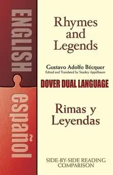 Rhymes and Legends (Selection)/Rimas Y Leyendas (Selecci n): A Dual-Language Book, Paperback/Gustavo Adolfo Becquer