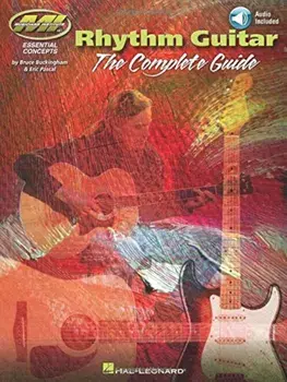 Rhythm Guitar: The Complete Guide, Paperback/Bruce Buckingham