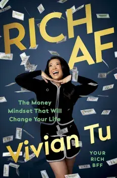 Rich AF. The Money Mindset That Will Change Your Life, Hardback/Vivian Tu