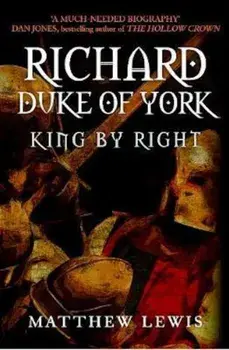 Richard, Duke of York, Paperback/Matthew Lewis
