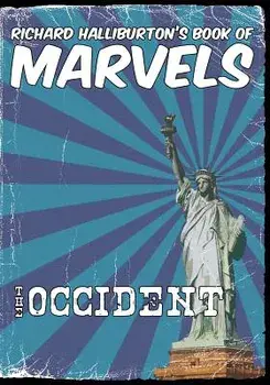 Richard Halliburton's Book of Marvels: the Occident, Paperback/Richard Halliburton