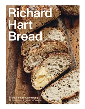 Richard Hart Bread. Intuitive Sourdough Baking, Hardback/Richard Hart