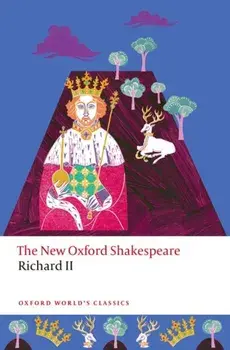 Richard II. The New Oxford Shakespeare, Paperback/William Shakespeare