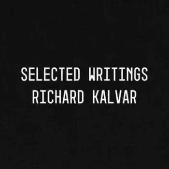 Richard Kalvar: Selected Writings, Paperback/***