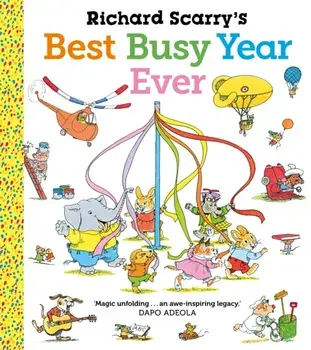 Richard Scarry's Best Busy Year Ever, Paperback/Richard Scarry