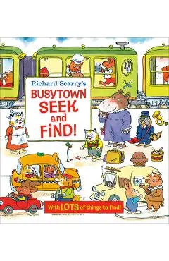 Richard Scarry's Busytown Seek and Find! - Richard Scarry
