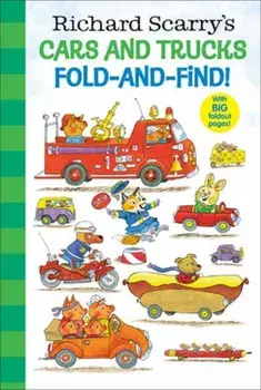 Richard Scarry's Cars and Trucks Fold-and-Find!, Hardback/Richard Scarry