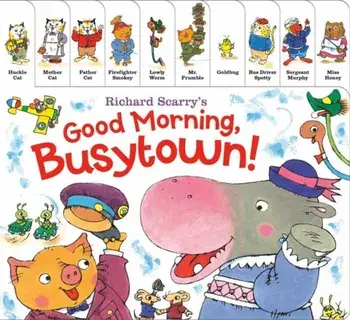 Richard Scarry's Good Morning, Busytown!, Board book/Richard Scarry